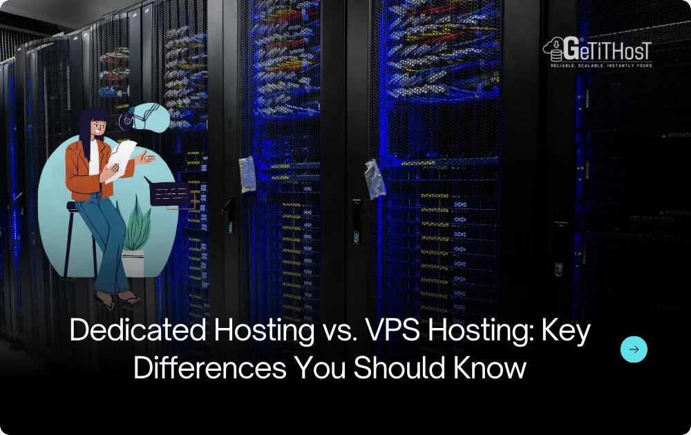 A detailed comparison of Dedicated Hosting and VPS Hosting, highlighting their differences in performance, reliability, and scalability for websites.